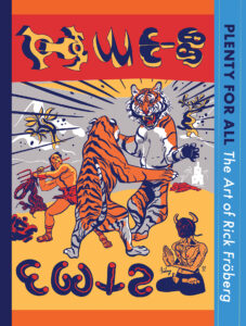 Plenty for All: The Art of Rick Fröberg